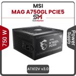 پاور 750 وات فول ماژولار ام اس آی MAG A750GL PCIE5